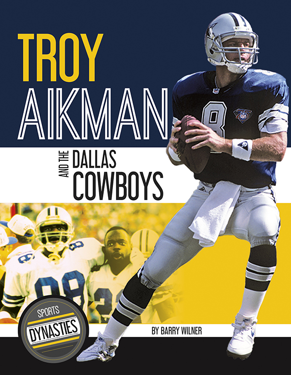 Troy Aikman And The Dallas Cowboys