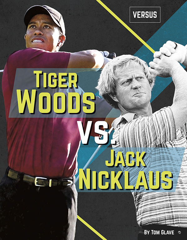 Tiger Woods Vs. Jack Nicklaus
