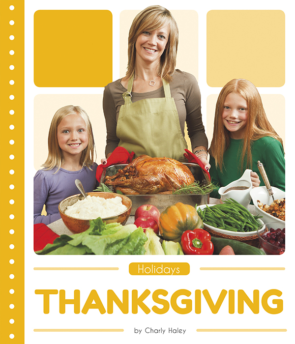 This book introduces readers to the history, meaning, traditions, and celebrations of Thanksgiving. Vivid photographs and easy-to-read text aid comprehension for early readers. Features include a table of contents, an infographic, fun facts, Making Connections questions, a glossary, and an index. QR Codes in the book give readers access to book-specific resources to further their learning.
