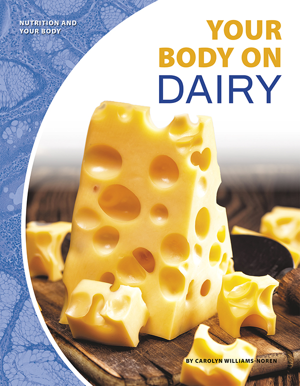 Your Body On Dairy