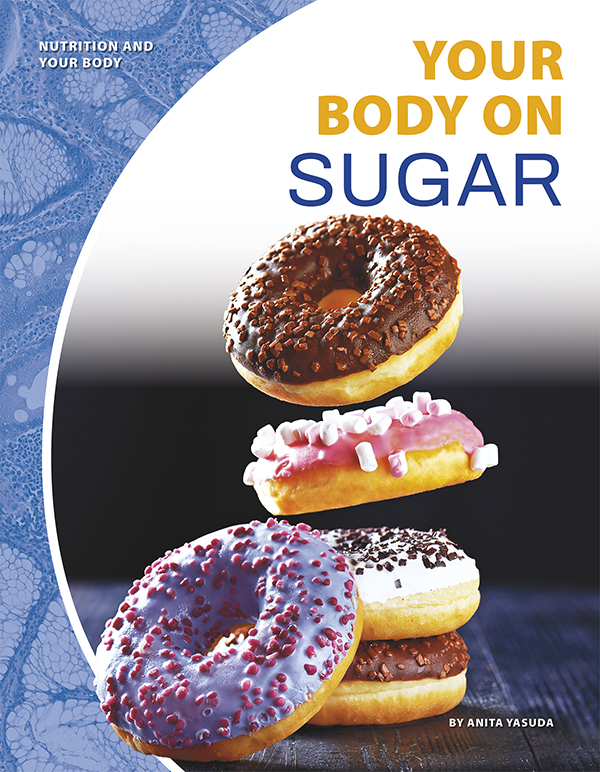 Sugar makes foods sweet. It is found naturally in many foods and is added to others. Too much sugar can cause health problems. Your Body on Sugar uncovers the nutritional benefits of sugar, how it interacts with the body, and how to include it as part of a balanced diet. Easy-to-read text, vivid images, and helpful back matter give readers a clear look at this subject. Features include a table of contents, infographics, a glossary, additional resources, and an index. Aligned to Common Core Standards and correlated to state standards. Core Library is an imprint of Abdo Publishing, a division of ABDO.