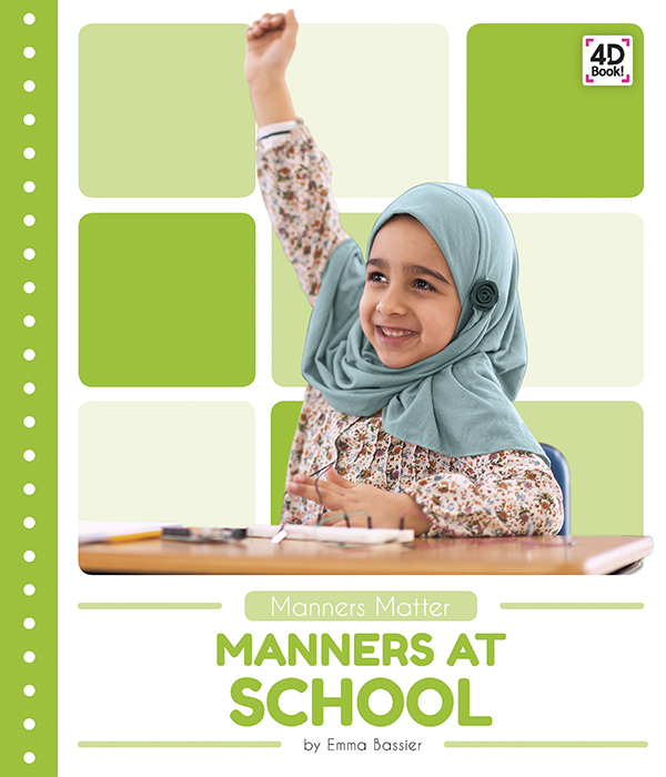 Offers a friendly explanation of good manners to use in the classroom, such as listening when others talk. Vivid photographs and easy-to-read text aid comprehension for early readers. Features include a table of contents, Making Connections questions, a glossary, and an index. A QR Code in each chapter gives readers access to additional online resources further their learning.