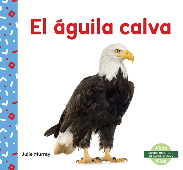 Through simple text and cool photographs, this title explains why the bald eagle is an important symbol of freedom and strength to the United States of America. Aligned to Common Core Standards and correlated to state standards. Translated by native Spanish speakers--and immersion school educators.
