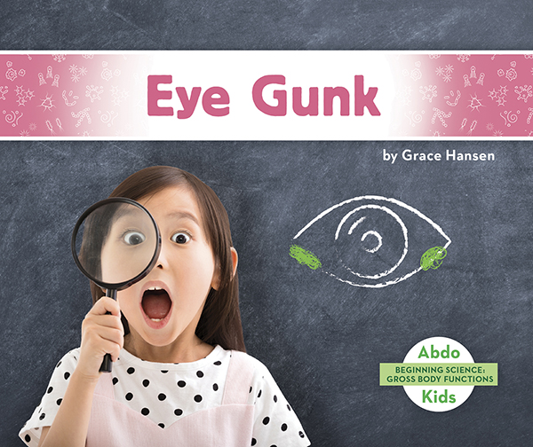 The body is an incredible machine and this title introduces the gross and amazing reasons our bodies make eye gunk. Complete with cool and colorful photos, labeled when needed, and a Let’s Review! section. Aligned to Common Core Standards and correlated to state standards.