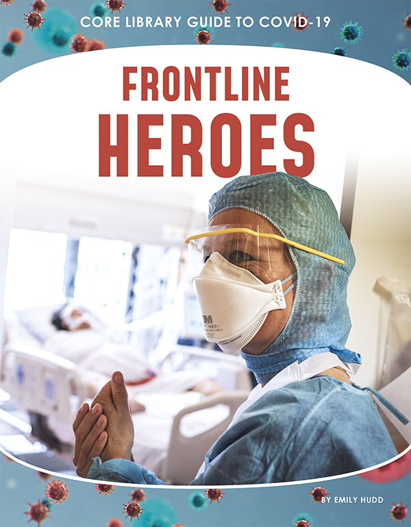 Health-care workers were on the front lines during the COVID-19 pandemic, saving lives and searching for effective treatments. Other workers, such as grocery clerks and delivery people, also found themselves on the front lines as the rest of society stayed home as much as possible to slow the disease’s spread. Front-Line Heroes examines these and other people who faced danger as they continued working to keep the rest of society safe. Features include a glossary, references, websites, source notes, and an index. Aligned to Common Core Standards and correlated to state standards. Core Library is an imprint of Abdo Publishing, a division of ABDO.