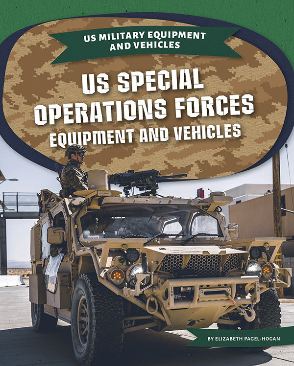 US Special Operations Forces Equipment And Vehicles