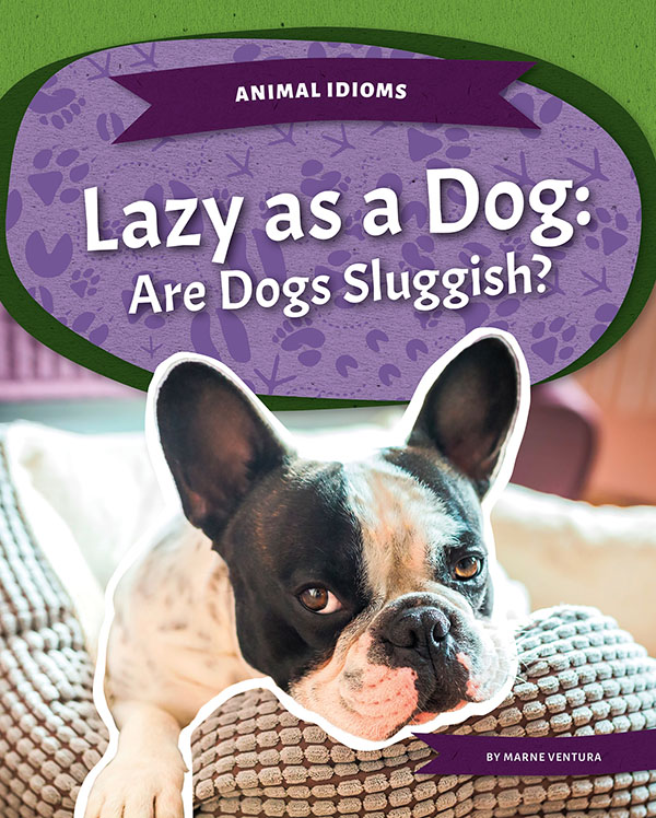 Are dogs sluggish? This title dives into dogs' unique traits, behaviors, and characteristics and examines the truth behind the idiom lazy as a dog. Easy-to-read text, vivid and colorful images and graphics, and helpful text features gives readers a clear look into this subject.