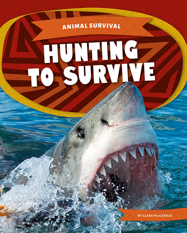Hunting To Survive