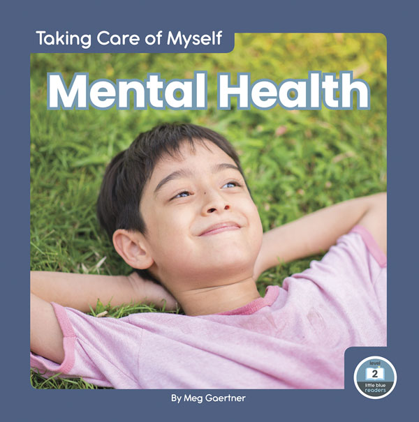 This title explains the importance of mental health and how children can maintain it through connecting with others, expressing their feelings, and more. The book includes easy-to-read text and vibrant photos, making it a great choice for beginning readers. It also includes a table of contents, picture glossary, and index. This Little Blue Readers book is at Level 2, aligned to reading levels of grades K-1 and interest levels of grades PreK-2.