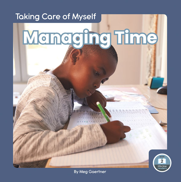 This title offers tips on how children can set priorities and organize their time to fit in everything they need to do. The book includes easy-to-read text and vibrant photos, making it a great choice for beginning readers. It also includes a table of contents, picture glossary, and index. This Little Blue Readers book is at Level 2, aligned to reading levels of grades K-1 and interest levels of grades PreK-2.