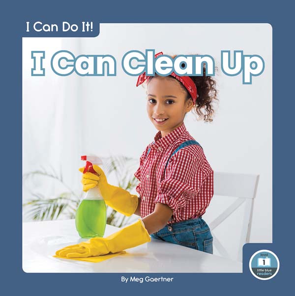 This fun book invites young readers to explore the life skill of cleaning up. Vibrant photos closely match the text to help early readers build vocabulary. The book also includes a table of contents, a picture glossary, and an index. This Little Blue Readers title is at Level 1, aligned to reading levels of grades PreK-1 and interest levels of grades PreK-2.