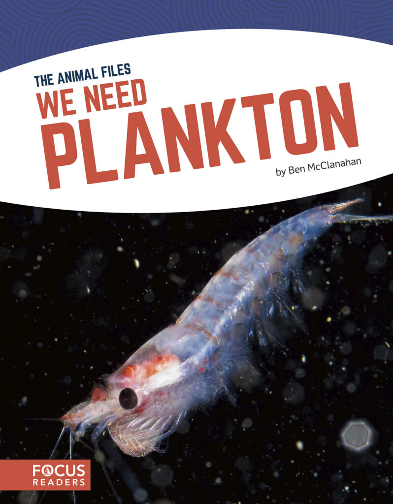 Introduces readers to the roles of plankton in aquatic ecosystems as well as threats to plankton populations and conservation efforts. Eye-catching infographics, clear text, and a “That’s Amazing!” feature make this book an engaging exploration of the importance of plankton.