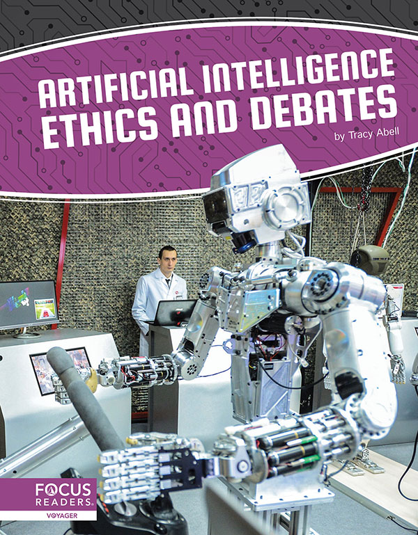 Explores the ethics and debates surrounding artificial intelligence, including AI’s effects on data, privacy, the job market, and the military. Clear text, vibrant photos, and helpful infographics make this book an accessible and engaging read.
