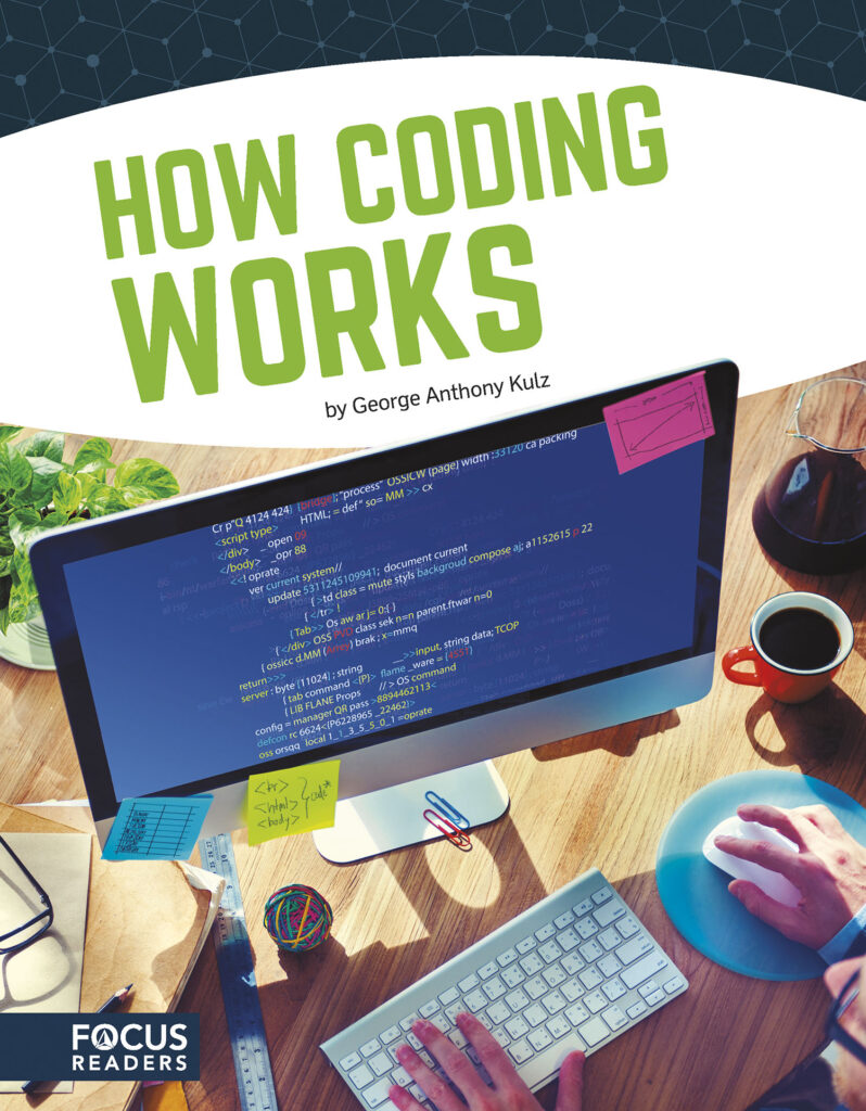 Explains the process programmers use to write code, including key concepts such as algorithms and programming languages. Easy-to-read text, informative sidebars, and helpful diagrams make this book an engaging read for avid technology fans and readers who are new to computer coding.