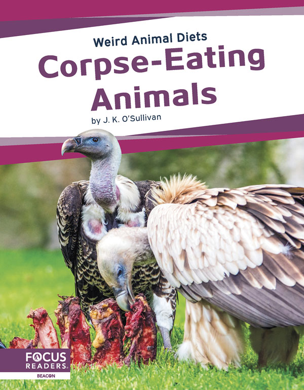 Recycling nutrients in the food web, keeping Earth clean, and preventing the spread of disease are three reasons why corpse-eating animals are important for the environment. This title examines the insects, mammals, and birds that eat carrion and the adaptations that allow them to do so safely. This book also includes a table of contents, fun facts, an Animal Spotlight special feature, quiz questions, a glossary, additional resources, and an index. This Focus Readers title is at the Beacon level, aligned to reading levels of grades 2-3 and interest levels of grades 3-5.