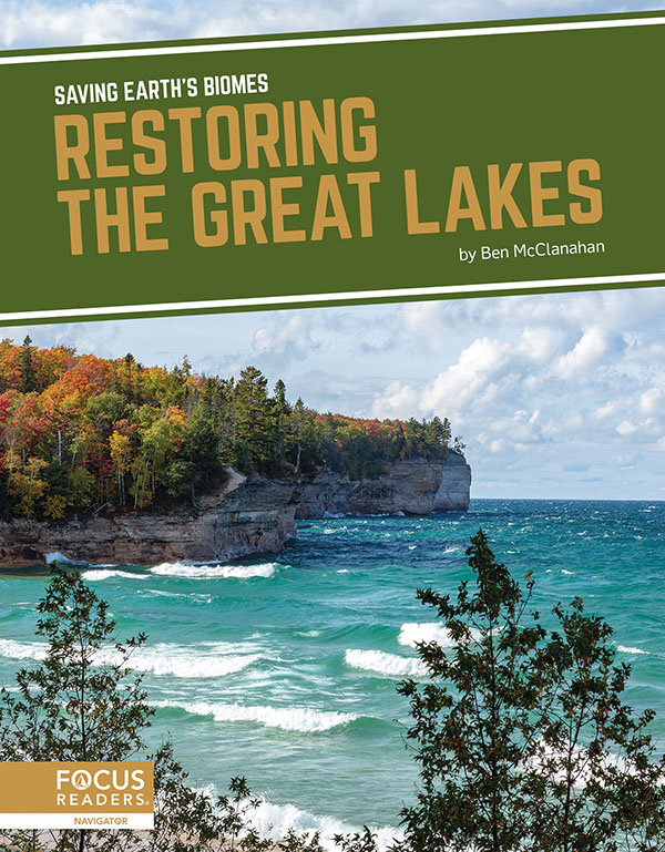 Explores the richness of the Great Lakes, how humans have damaged it, and efforts being taken to restore it. Clear text, vibrant photos, and helpful infographics make this book an accessible and engaging read.