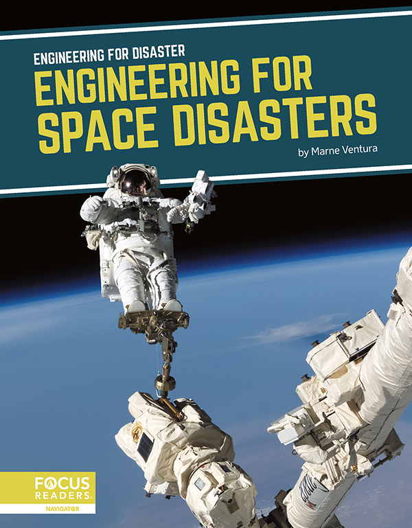 This title explores the advances engineers have made to prevent space disasters and to minimize their damage. Clear text, compelling images, and helpful sidebars and infographics make this book an accessible and engaging read.