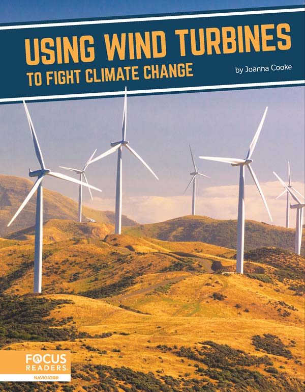 This informative title examines how fossil fuels contribute to climate change, how wind turbines could help slow the crisis, and the current challenges scientists and engineers face. This book also includes a table of contents, an infographic, informative sidebars, a “That’s Amazing” special feature, quiz questions, a glossary, additional resources, and an index. This Focus Readers title is at the Navigator level, aligned to reading levels of grades 3-5 and interest levels of grades 4-7.