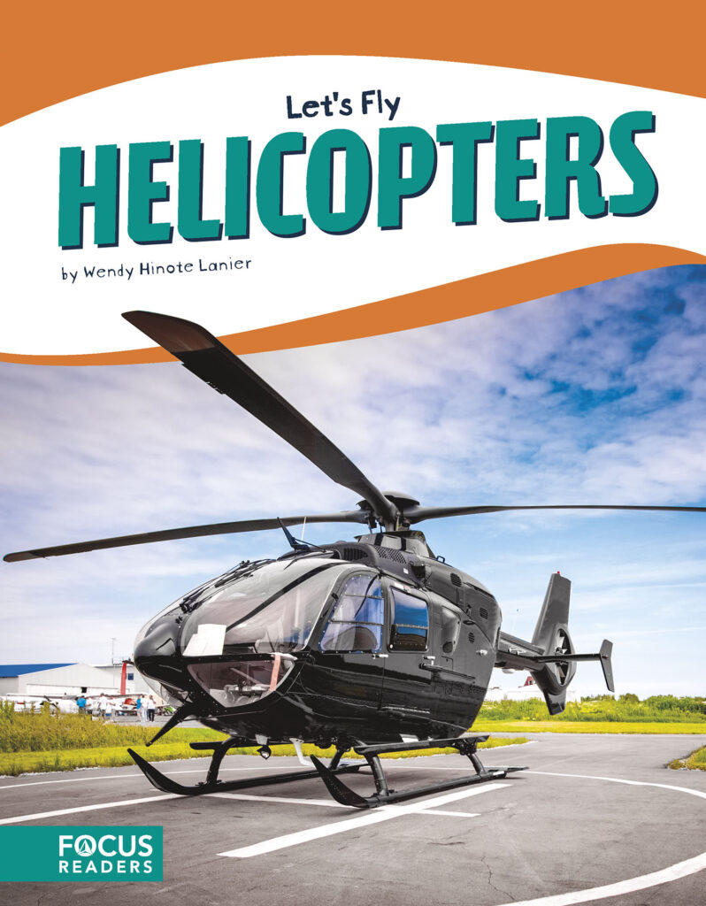 Gives readers a close-up look at helicopters. With colorful spreads featuring fun facts, sidebars, labeled diagrams, and a 