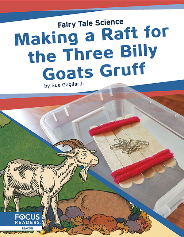 Readers construct and test their own rafts to help the three billy goats avoid the troll. With colorful spreads featuring fun facts, sidebars, and infographics, this book provides an engaging overview of the science of buoyancy.