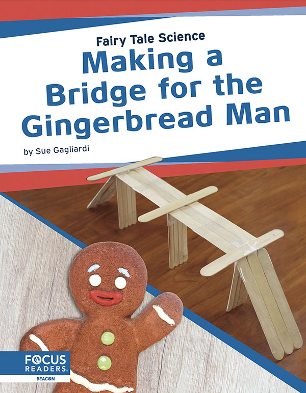 Readers construct and test their own bridges to help the Gingerbread Man escape a fox. With colorful spreads featuring fun facts, sidebars, and infographics, this book provides an engaging overview of the science and engineering of bridges.