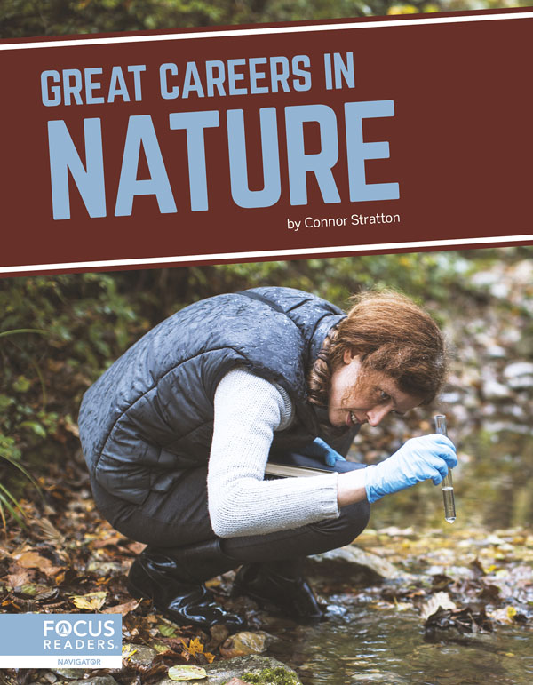 This engaging book highlights various careers in nature, describing what each job typically involves and the training required to pursue it. The book also includes a table of contents, two infographics, informative sidebars, a 