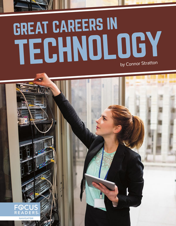 This engaging book highlights various careers in technology, describing what each job typically involves and the training required to pursue it. The book also includes a table of contents, two infographics, informative sidebars, a 