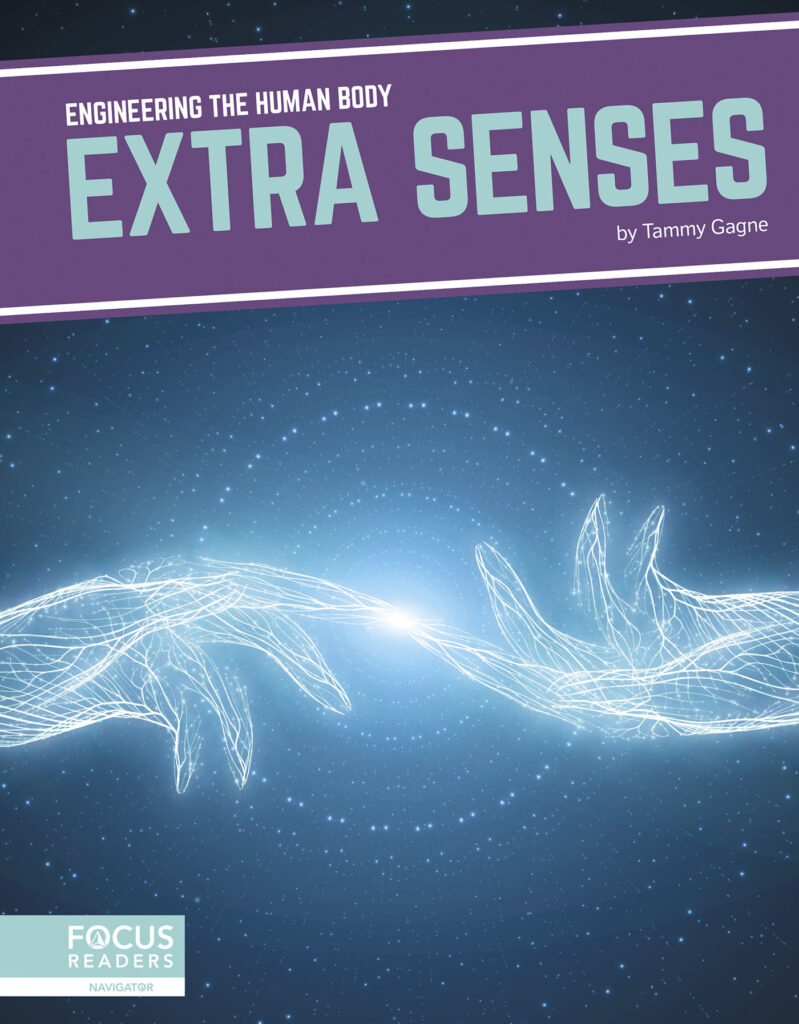 Introduces readers to the science behind extra senses, including how and why the technology was created, current examples of the technology in action, and cutting-edge research advancing the technology. Eye-catching infographics, clear text, informative sidebars, and a “How It Works” special feature make this book an engaging introduction to this exciting technology.