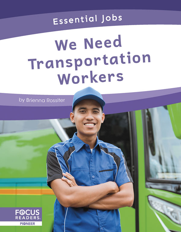 We Need Transportation Workers