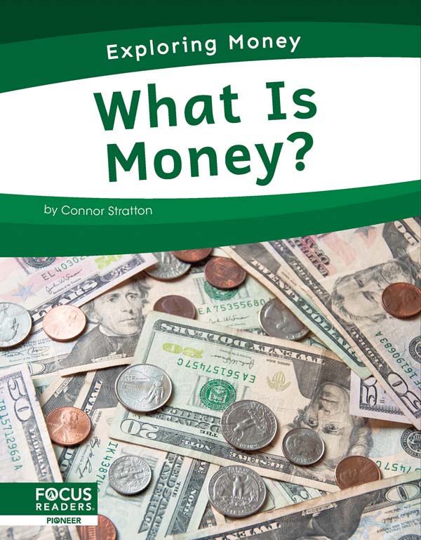 This informative book empowers young learners to take charge of their personal finances by exploring what money is. It includes a table of contents, informative sidebars, a That’s Amazing! special feature, quiz questions, a glossary, additional resources, and an index. This Focus Readers title is at the Pioneer level, aligned to reading levels of grades 1-2 and interest levels of grades 1-3.