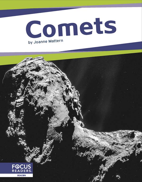 This fascinating book offers young readers an up-close look at comets. The book also includes a table of contents, fun facts, a 