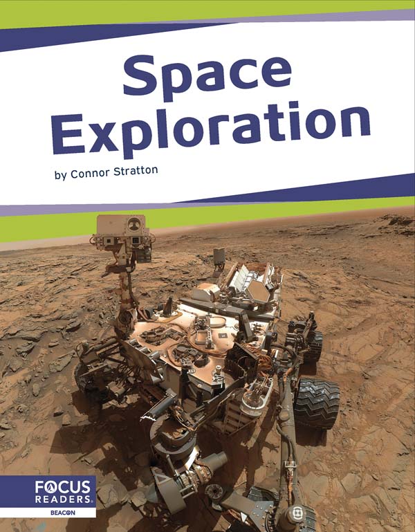 This fascinating book offers young readers an up-close look at space exploration. The book also includes a table of contents, fun facts, a 