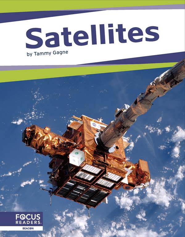 This fascinating book offers young readers an up-close look at satellites. The book also includes a table of contents, fun facts, a 