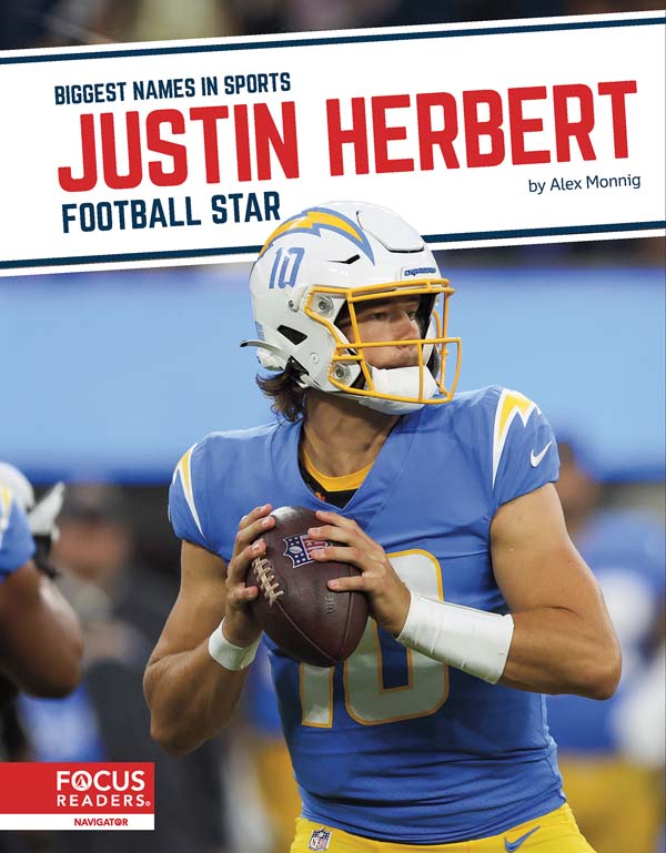 This exciting book introduces readers to the life and career of football star Justin Herbert. Colorful photos, fun facts, interesting sidebars, and a map of important places in his life make this a thrilling read for young sports fans. This Focus Readers series is at the Navigator level, aligned to reading levels of grades 3-5 and interest levels of grades 4-7.
