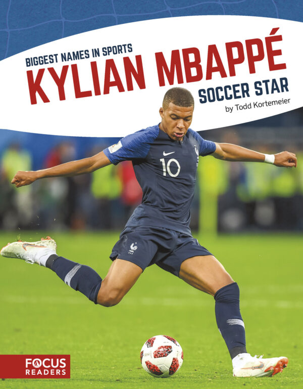 Kylian Mbappé: Soccer Star
