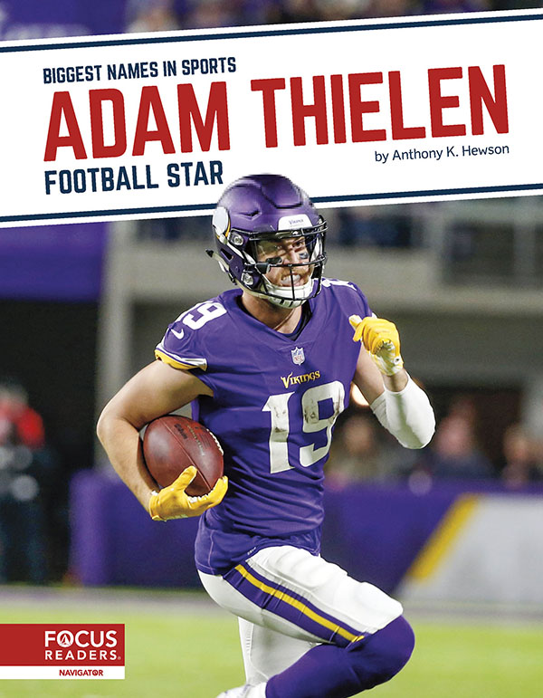 This exciting book introduces readers to the life and career of football star Adam Thielen. Colorful spreads, fun facts, interesting sidebars, and a map of important places in his life make this a thrilling read for young sports fans.