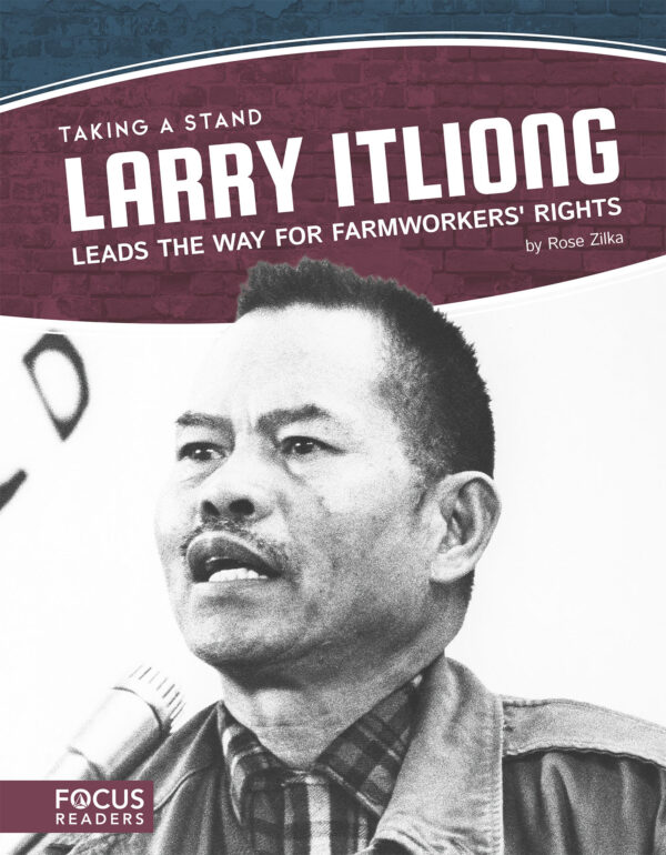 Larry Itliong Leads The Way For Farmworkers’ Rights