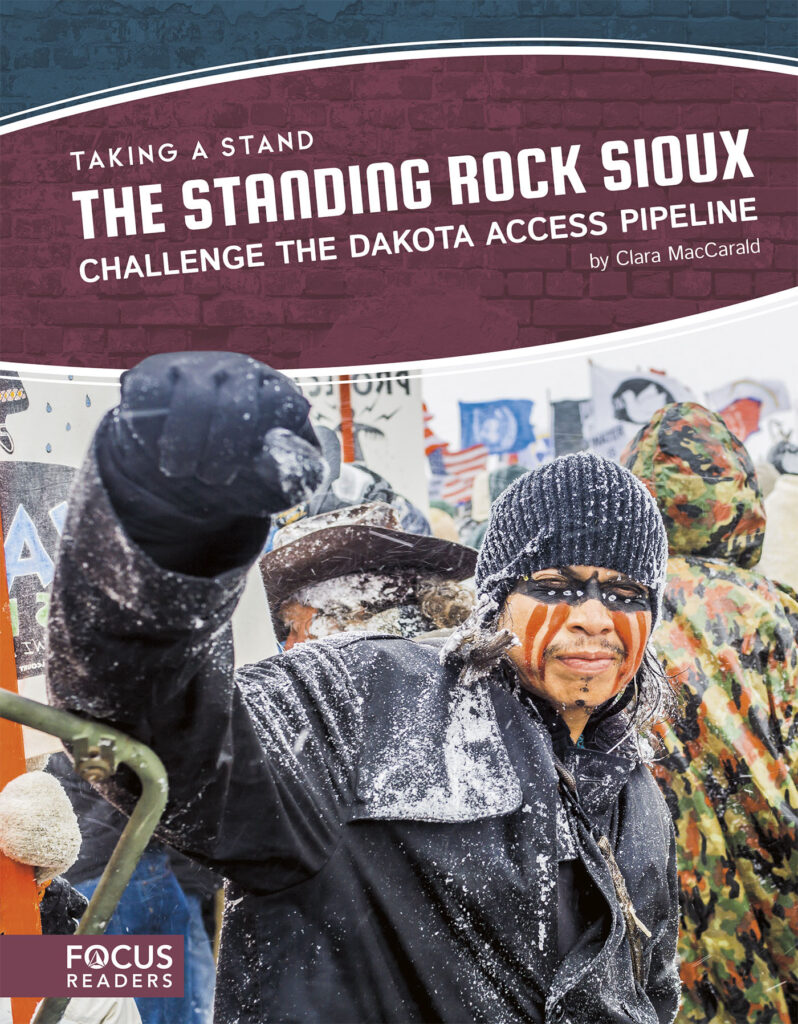 Explores the history, events, and aftermath of the Standing Rock Sioux Tribe’s protest of the Dakota Access Pipeline. Through insightful text, “In Their Own Words” special features, and critical thinking questions, this title will introduce readers to a modern example of social activism.