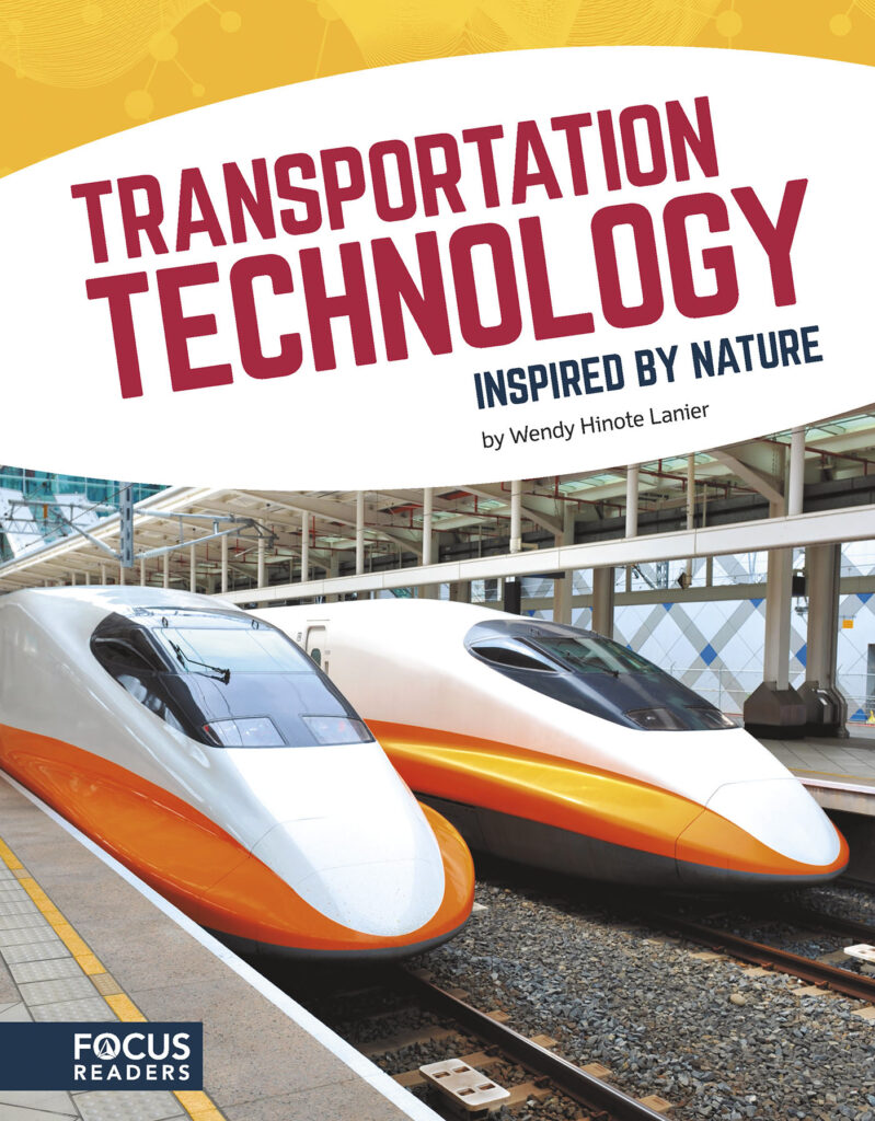 Identifies and explores innovative technology in the transportation industry that was inspired by nature. Accessible text, supplementary sidebars, and an interesting infographic reveal for readers the science behind these technologies and the animals and plants that inspired them.