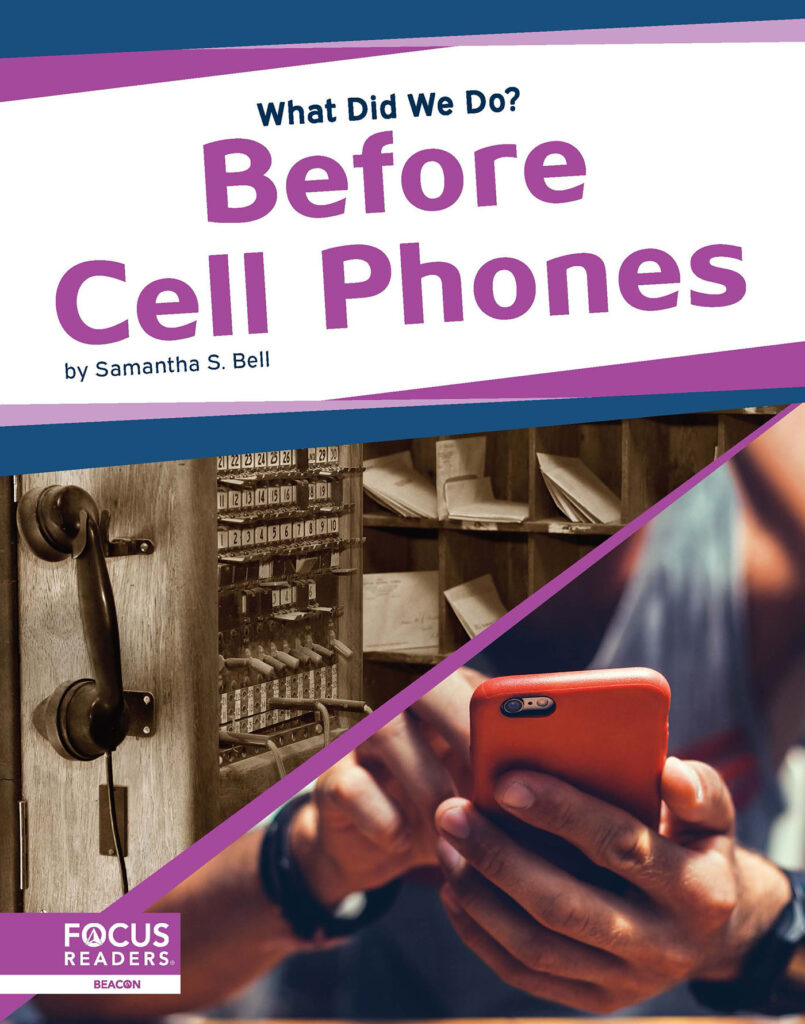 Travel back in time to find out what life was like before cell phones. Historical photographs, helpful infographics, and a “Blast from the Past” special feature provide readers an engaging overview of past technologies people used to communicate with family and friends.