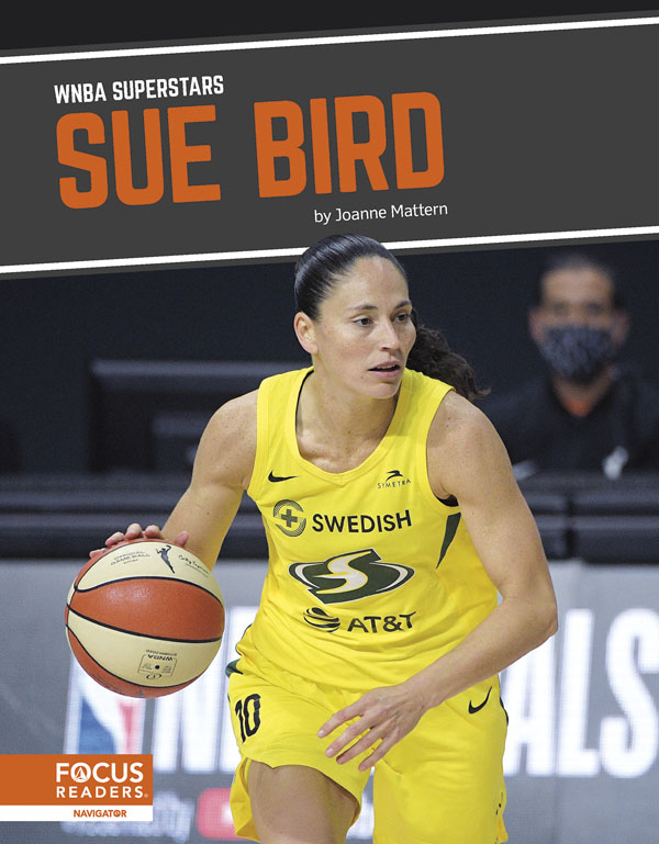 This exciting book introduces readers to the life and career of WNBA superstar Sue Bird. The book also includes a table of contents, a Paving the Way special feature, an At a Glance section, informative sidebars, quiz questions, a glossary, additional resources, and an index. This Focus Readers series is at the Navigator level, aligned to reading levels of grades 3-5 and interest levels of grades 4-7.