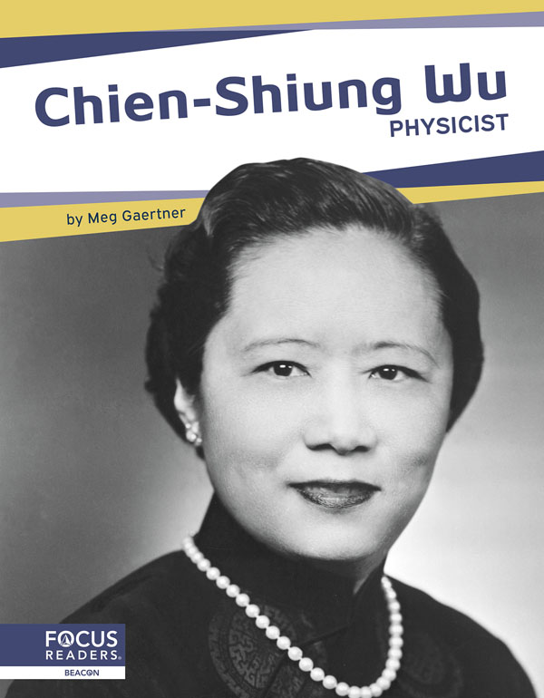 This fascinating book introduces readers to the life and work of Chien-Shiung Wu, including her important contributions to nuclear physics. Historic images, “Did You Know?” sidebars, and a “Topic Spotlight” special feature provide added interest and context.