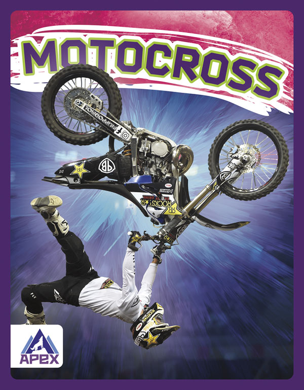 This exciting book introduces readers to motocross, including its history and growth, rules and events, and the equipment athletes need. Short paragraphs of easy-to-read text are paired with plenty of colorful photos to make reading engaging and accessible. The book also includes a table of contents, fun facts, sidebars, comprehension questions, a glossary, an index, and a list of resources for further reading. Apex books have low reading levels (grades 2-3) but are designed for older students, with interest levels of grades 3-7.