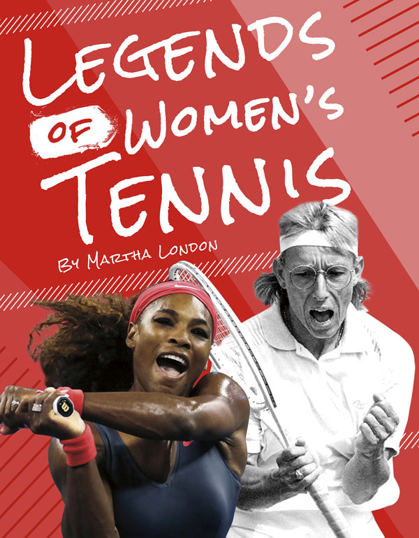 Legends Of Women’s Tennis