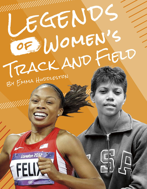 Legends Of Women’s Track And Field