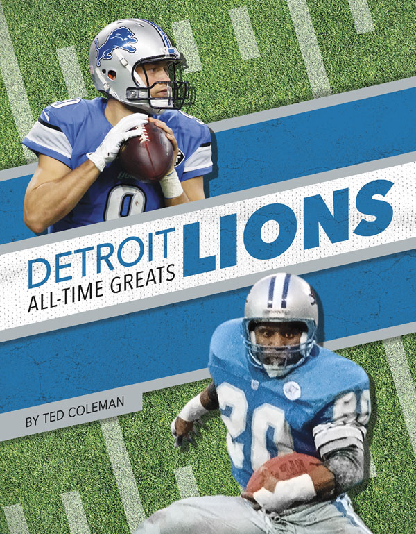 Get to know the greatest players in the history of the Detroit Lions, from the legends of the past to today’s biggest superstars. This action-packed book also includes a timeline, team facts, additional resources links, a glossary, and an index. This Press Box Books title is aligned to a reading level of grade 3 and an interest level of grades 2-4.
