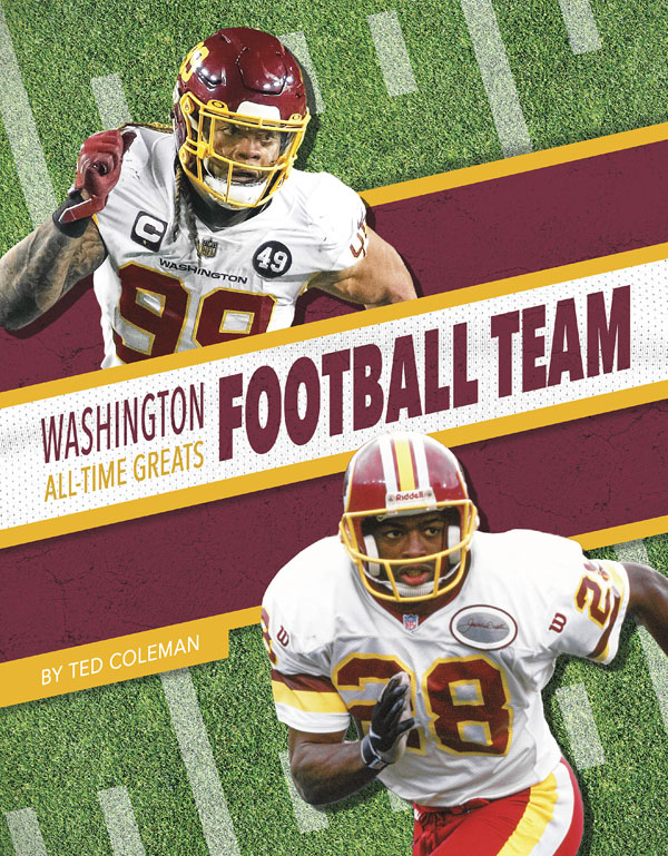 Get to know the greatest players in the history of the Washington Football Team, from the legends of the past to today’s biggest superstars. This action-packed book also includes a timeline, team facts, additional resources links, a glossary, and an index. This Press Box Books title is aligned to a reading level of grade 3 and an interest level of grades 2-4.