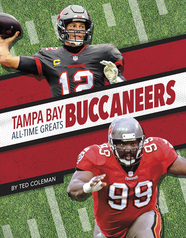 From the legends of the game to today’s superstars, get to know the players who have made the Tampa Bay Buccaneers one of the NFL's top teams through the years. This book includes a table of contents, a timeline, team facts, additional resources links, a glossary, and an index. This Press Box Books title is aligned to a reading level of grade 3 and an interest level of grades 2–4.