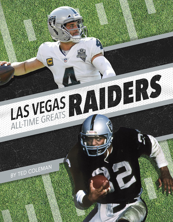 From the legends of the game to today’s superstars, get to know the players who have made the Las Vegas Raiders one of the NFL's top teams through the years. This book includes a table of contents, a timeline, team facts, additional resources links, a glossary, and an index. This Press Box Books title is aligned to a reading level of grade 3 and an interest level of grades 2–4.