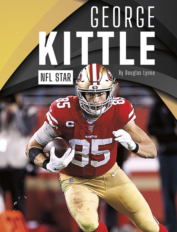 The world’s greatest sports stars are known for dominating their opponents and making dynamic plays that amaze their fans. Get to know NFL star George Kittle, highlighting the biggest moments of his career. Filled with exciting photos, compelling text, and informative sidebars, this book is sure to be a hit with young football fans.